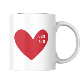 Šolja Ti si ove - Ovde si ti 