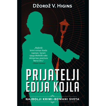 Prijatelji Edija Kojla - Džordž V. Higins 