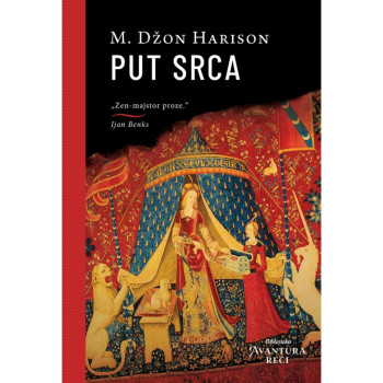 Put Srca - M. Džon Harison 