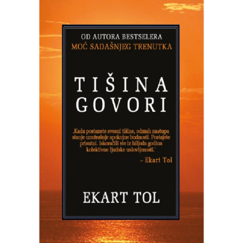 Tišina govori - Ekart Tol 