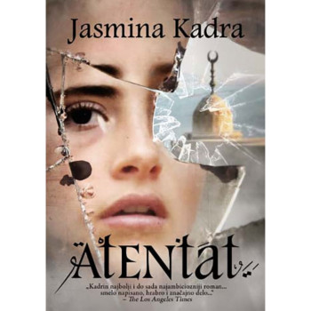Atentat - Jasmina Kadra 