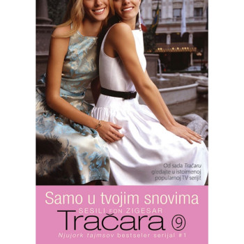 Samo u tvojim snovima Tračara 9 