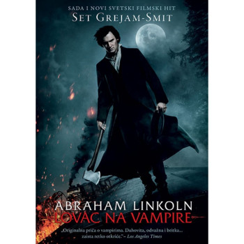 Abraham Linkoln – lovac na vampire - Set Grejam-Smit 