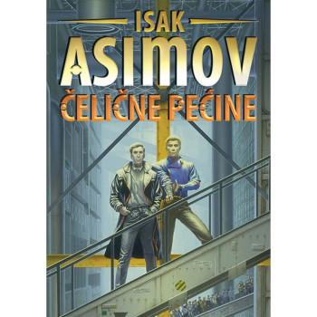 Čelične pećine - Isak Asimov 