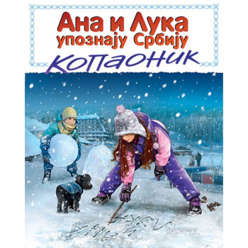 Ana i Luka upoznaju Srbiju – Kopaonik 