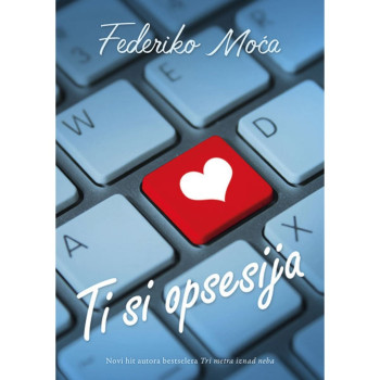Ti si opsesija - Federiko Moća 