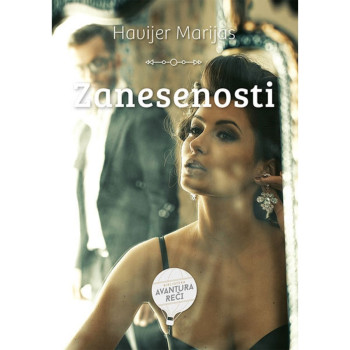 Zanesenosti - Havijer Marijas 