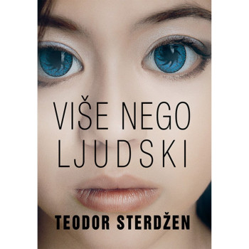 Više nego ljudski - Teodor Sterdžen 