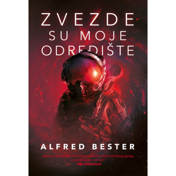 Zvezde su moje odredište - Alfred Bester 