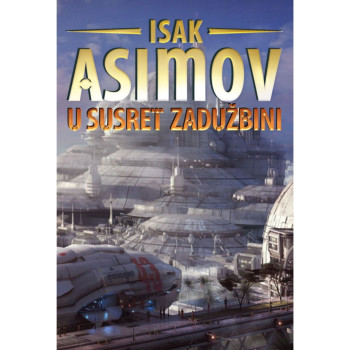 U susret Zadužbini ISAK ASIMOV ČAROBNA KNJIGA 