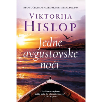 Jedne avgustovske noći - Viktorija Hislop 