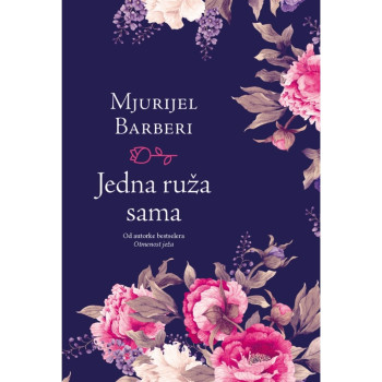 Jedna ruža sama - Mjurijel Barberi 