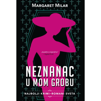 Neznanac u mom grobu - Margaret Milar 