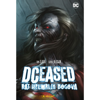 DCEASED – Rat neumrlih bogova DC Gold Hot! 19 