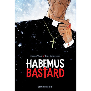 Habemus bastard Stari kontinent 164 