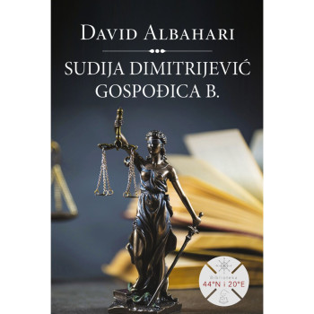 Sudija Dimitrijević & Gospođica B. - David Albahari 