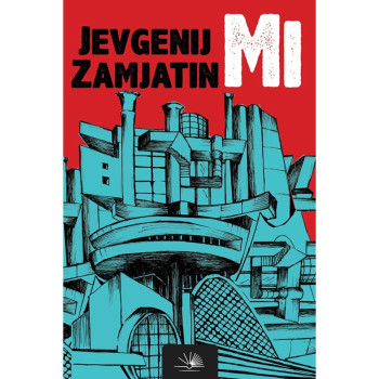Mi - Jevgenij Zamjatin 