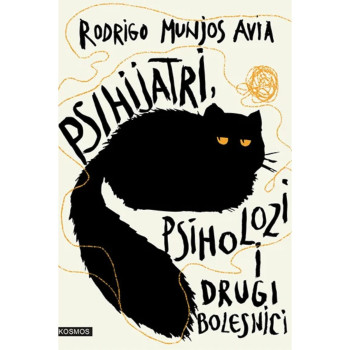 Psihijatri, psiholozi i drugi bolesnici - Rodrigo Munjos Avia 