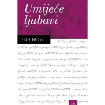 Umijeće ljubavi - Erih From 