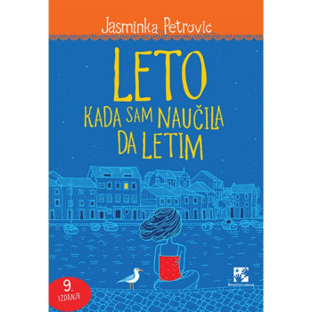 Leto kada sam naučila da letim - Jaminka Petrović KREATIVNI CENTAR 