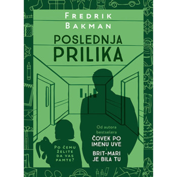 Poslednja prilika - Fredrik Bakman 