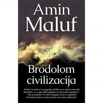 Brodolom civilizacija - Amin Maluf LAGUNA 