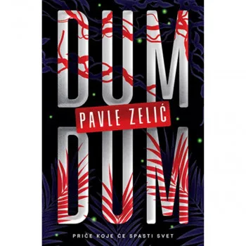 Dum-dum - Pavle Zelić LAGUNA 