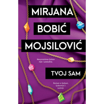 Tvoj sam - Mirjana Bobić Mojsilović 
