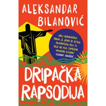 Dripačka rapsodija - Aleksandar Bilanović LAGUNA 