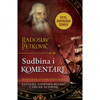Sudbina i komentari - Radoslav Petković LAGUNA 