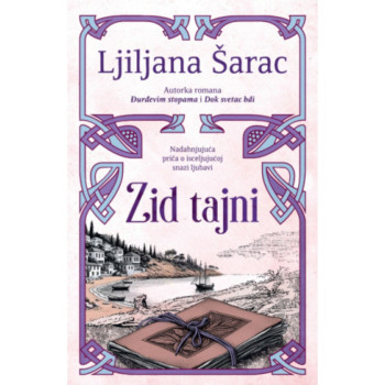 Zid tajni - Ljiljana Šarac 