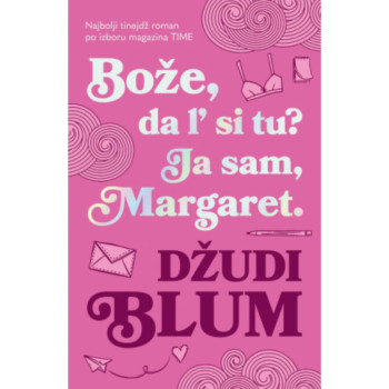 Bože, da l' si tu? Ja sam, Margaret - Džudi Blum 