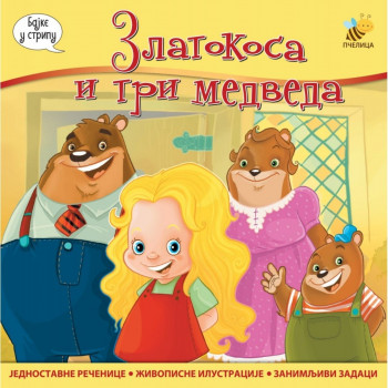 Zlatokosa i tri medveda PČELICA 