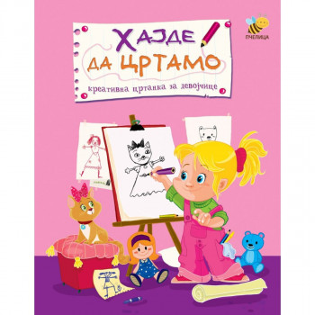 Hajde da crtamo - za devojčice PČELICA 