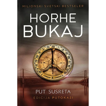 Put susreta - Horhe Bukaj 