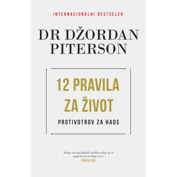 12 pravila za život - Džordan Piterson 