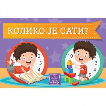 Koliko je sati? - kartonska slikovnica PUBLIK PRAKTIKUM 