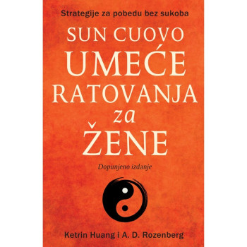Sun Cuovo umeće ratovanja za žene - Ketrin Huang 