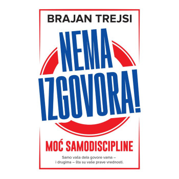 Nema izgovora! - Brajan Trejsi 