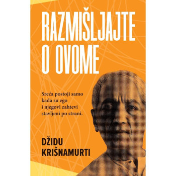 Razmišljajte o ovome - Džidu Krišnamurti 