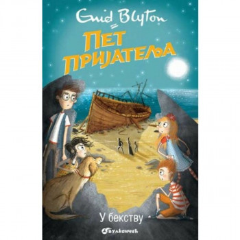 Pet prijatelja u bekstvu - Enid Blyton VULKAN 