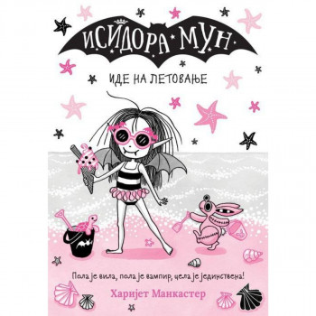 Isidora Mun ide na letovanje -  Harijet Mankaster VULKAN 