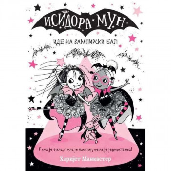Isidora Mun ide na vampirski bal - Harijet Mankaster VULKAN 