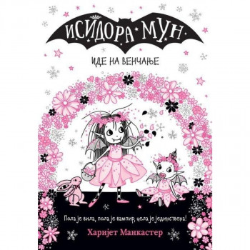 Isidora Mun ide na venčanje - Harijet MankasterVULKAN 