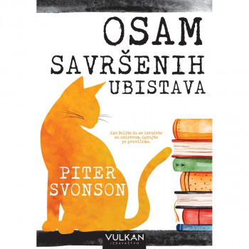 Osam savršenih ubistava - Piter Svonson  VULKAN 
