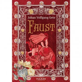 Faust - Johan Volfgang Gete VULKAN 