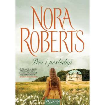 Prvi i poslednji -  Nora Roberts VULKAN 