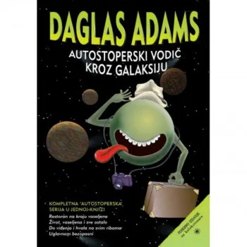 Autostoperski vodič kroz galaksiju - Daglas Adams VULKAN 