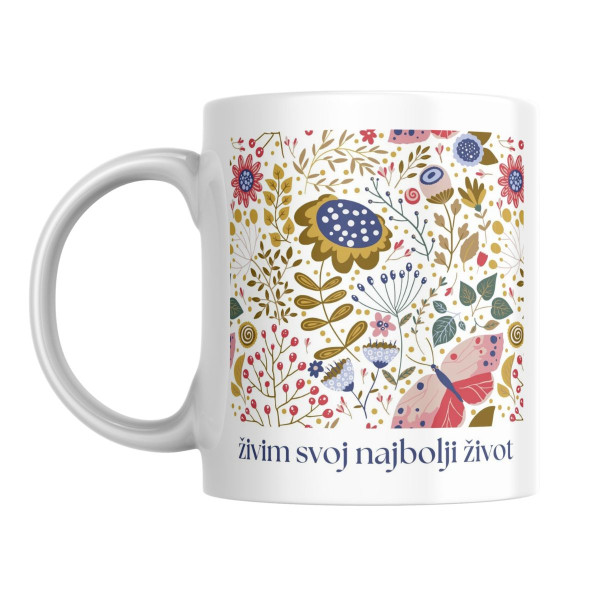 Šolja živim svoj najbolji život 