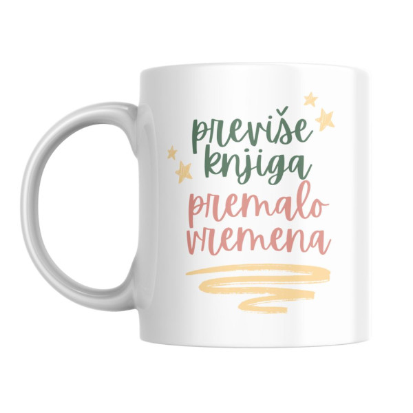 Šolja Previše knjiga premalo vremena 